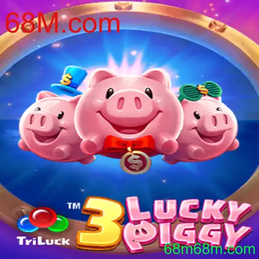 Descubra o Fascinante Mundo de 3LUCKYPIGGY: Um Jogo Inovador na Plataforma 68M.com